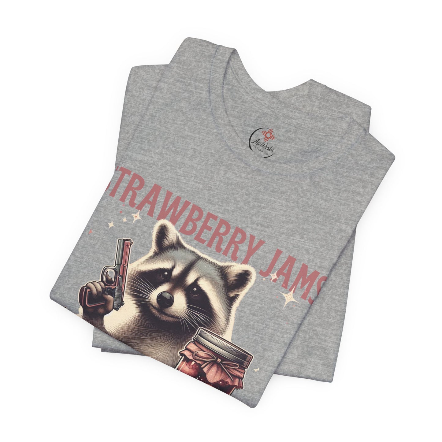 Strawberry Jams But My Glock Don’t – Funny Raccoon Gun T-Shirt