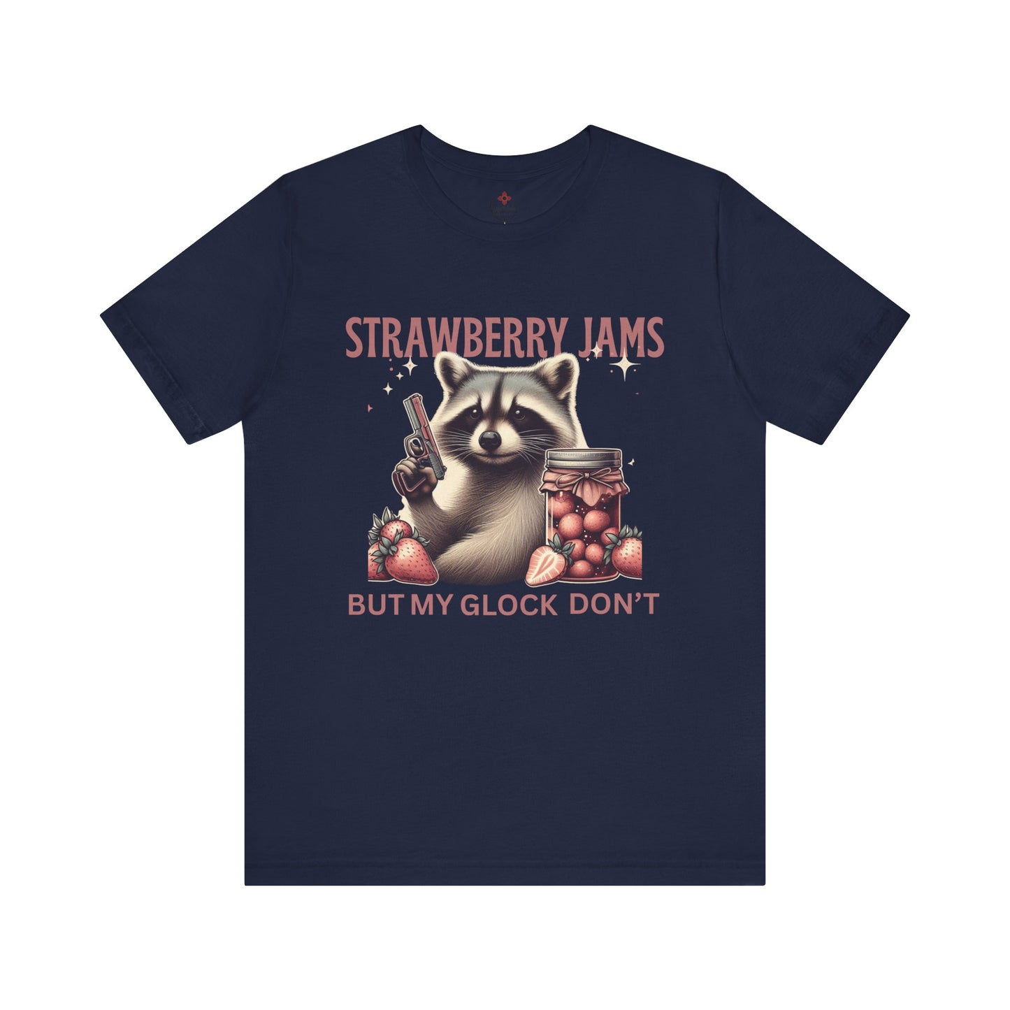 Strawberry Jams But My Glock Don’t – Funny Raccoon Gun T-Shirt