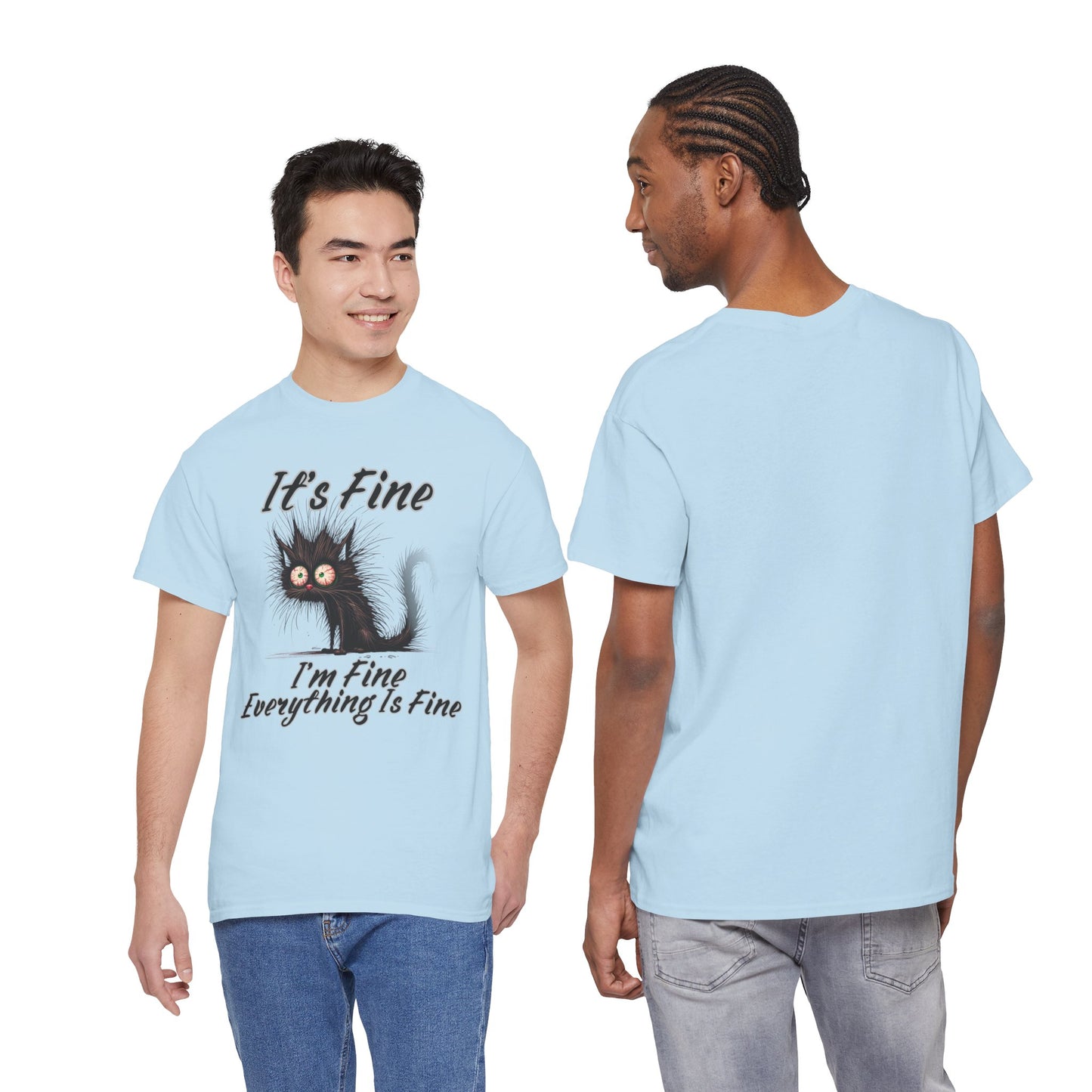 “It’s Fine, I’m Fine, Everything Is Fine” Funny Stressed Cat Shirt
