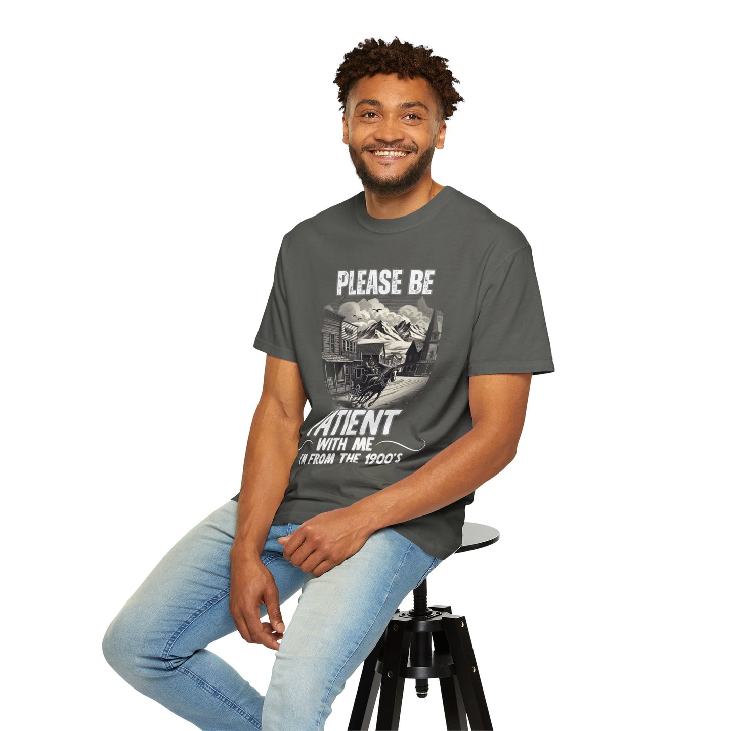 "Please Be Patient With Me I’m From The 1900’s" Retro Humor Tee