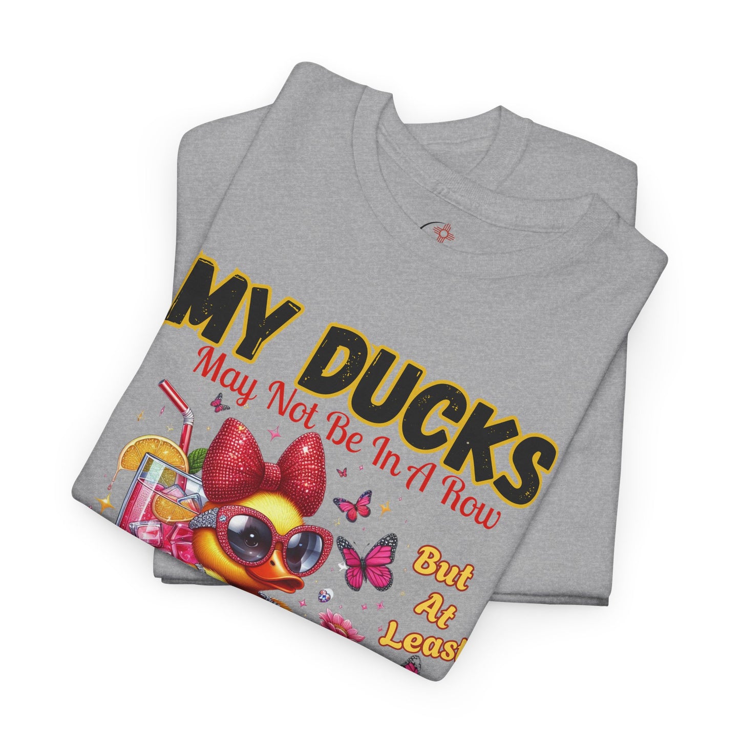 Funny Duck Shirt – “My Ducks May Not Be In A Row But At Least They’re Having Fun” – Cute Summer Graphic Tee – Gildan 5000 Unisex T-Shirt
