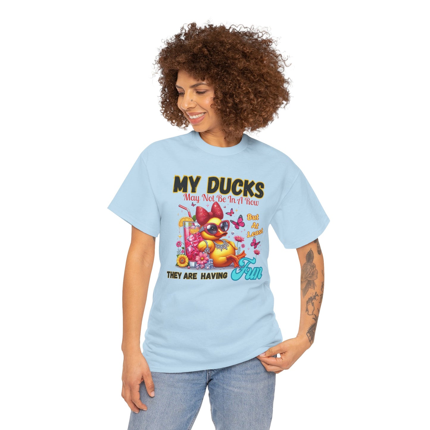 Funny Duck Shirt – “My Ducks May Not Be In A Row But At Least They’re Having Fun” – Cute Summer Graphic Tee – Gildan 5000 Unisex T-Shirt