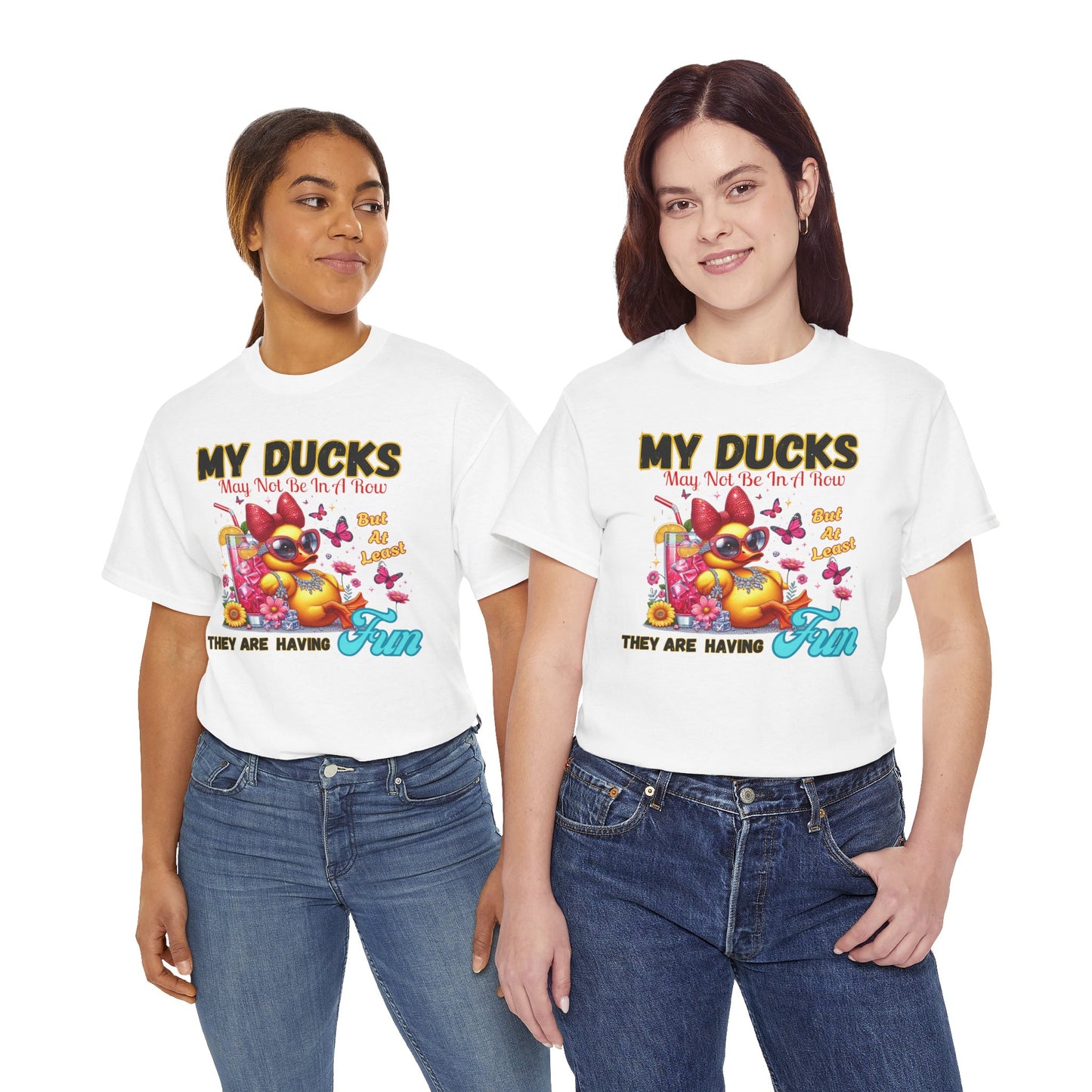 Funny Duck Shirt – “My Ducks May Not Be In A Row But At Least They’re Having Fun” – Cute Summer Graphic Tee – Gildan 5000 Unisex T-Shirt