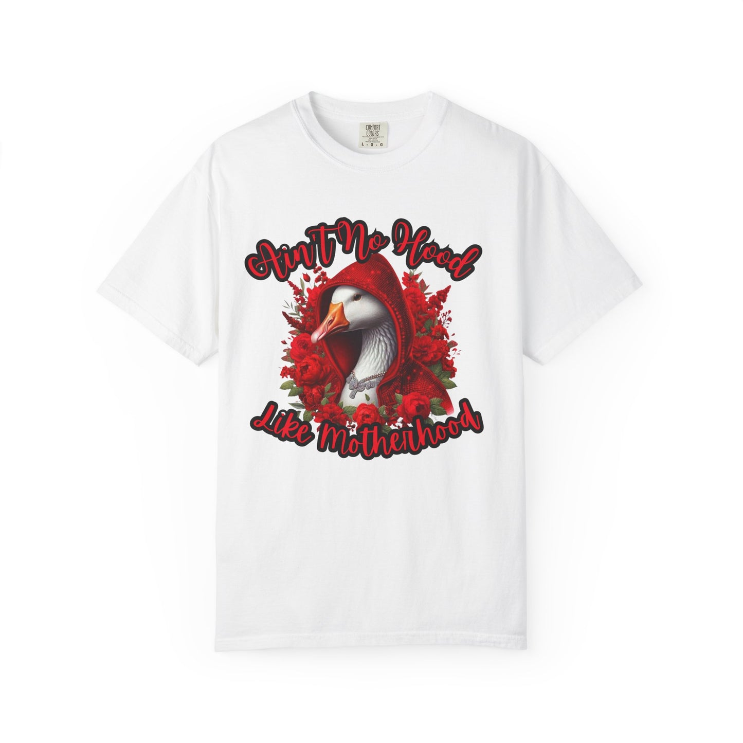 Ain’t No Hood Like Motherhood Shirt – Funny Goose Mom Life Tee