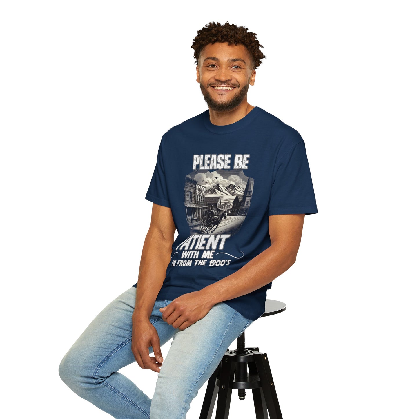 "Please Be Patient With Me I’m From The 1900’s" Retro Humor Tee