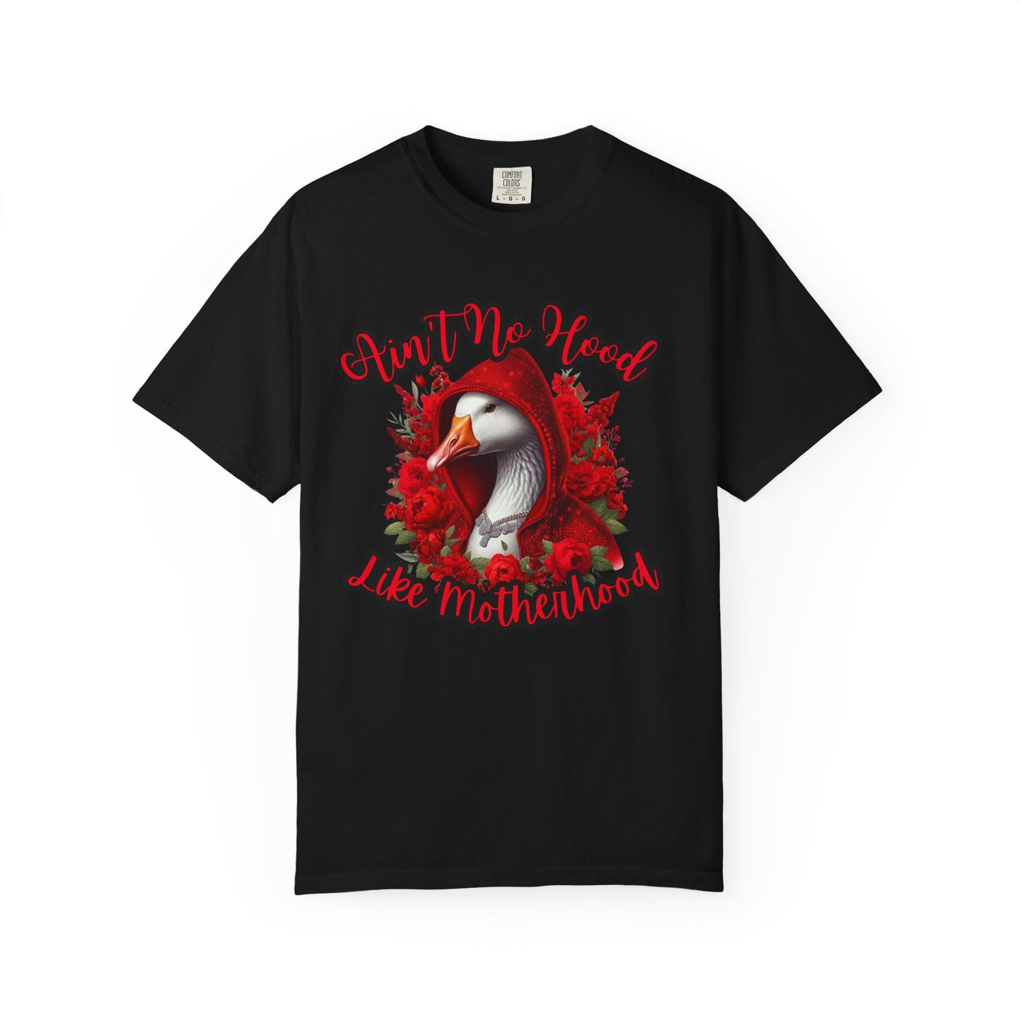 Ain’t No Hood Like Motherhood Shirt – Funny Goose Mom Life Tee