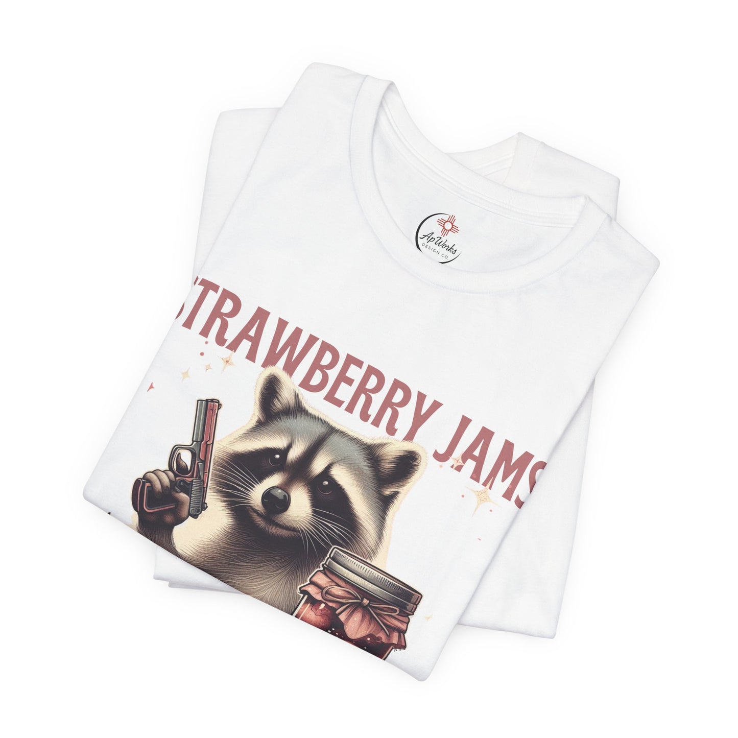 Strawberry Jams But My Glock Don’t – Funny Raccoon Gun T-Shirt