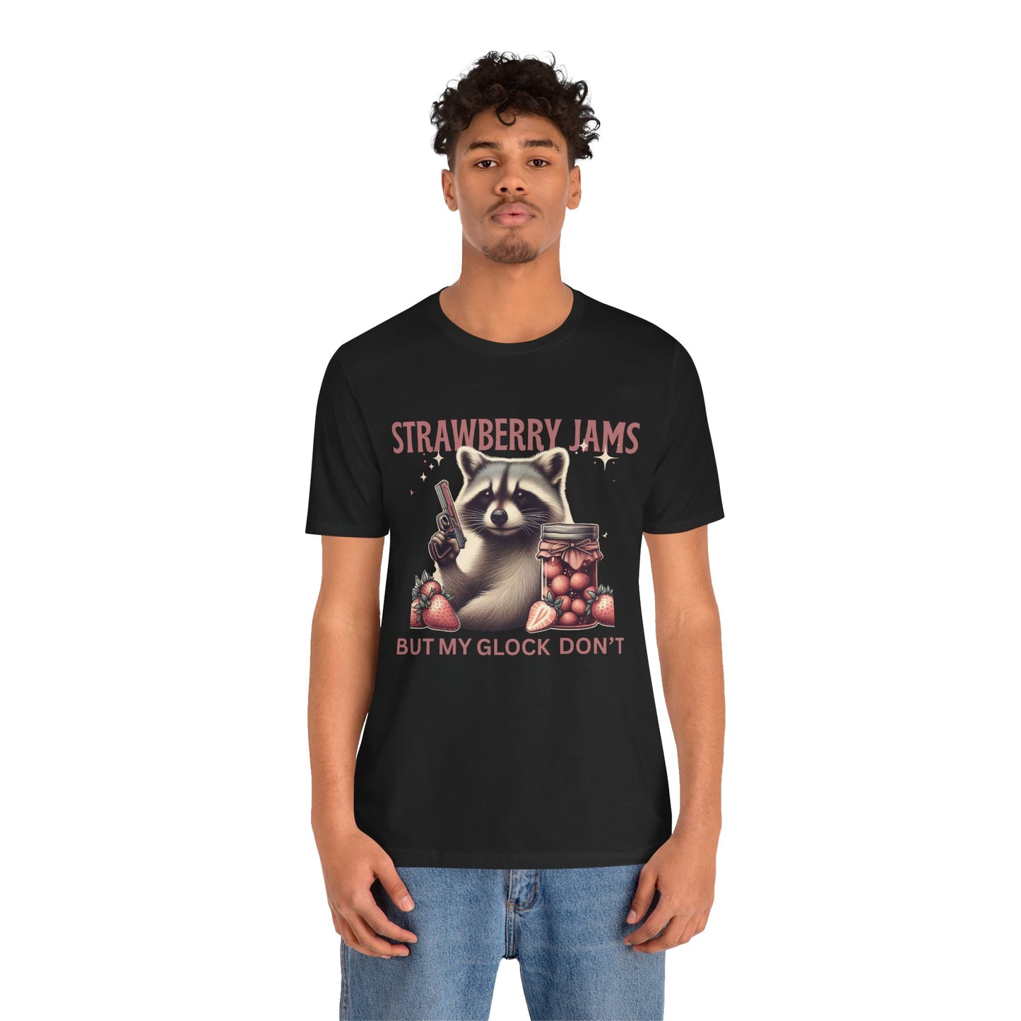 Strawberry Jams But My Glock Don’t – Funny Raccoon Gun T-Shirt
