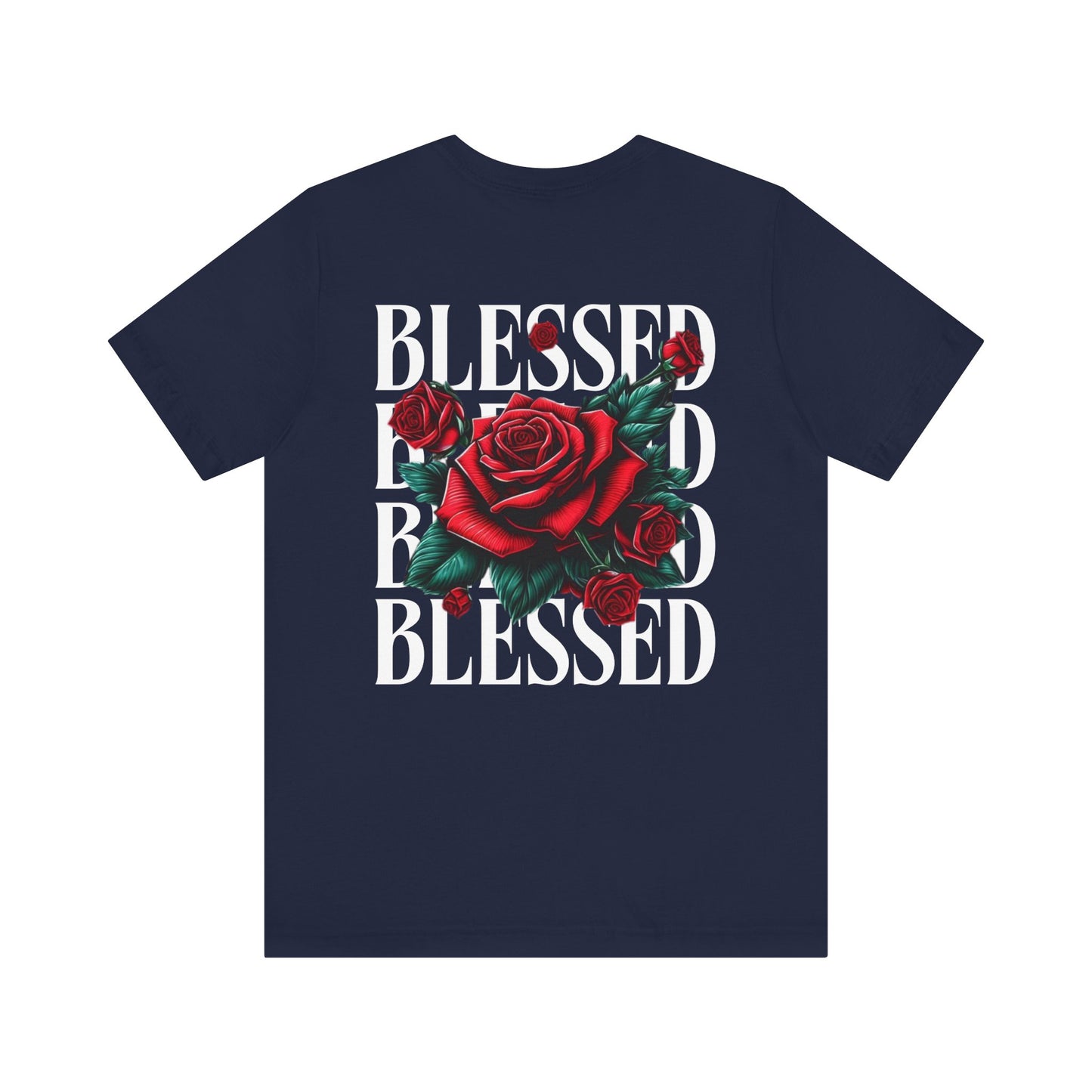 Blessed Roses T-Shirt – Bold Faith & Style Graphic Tee