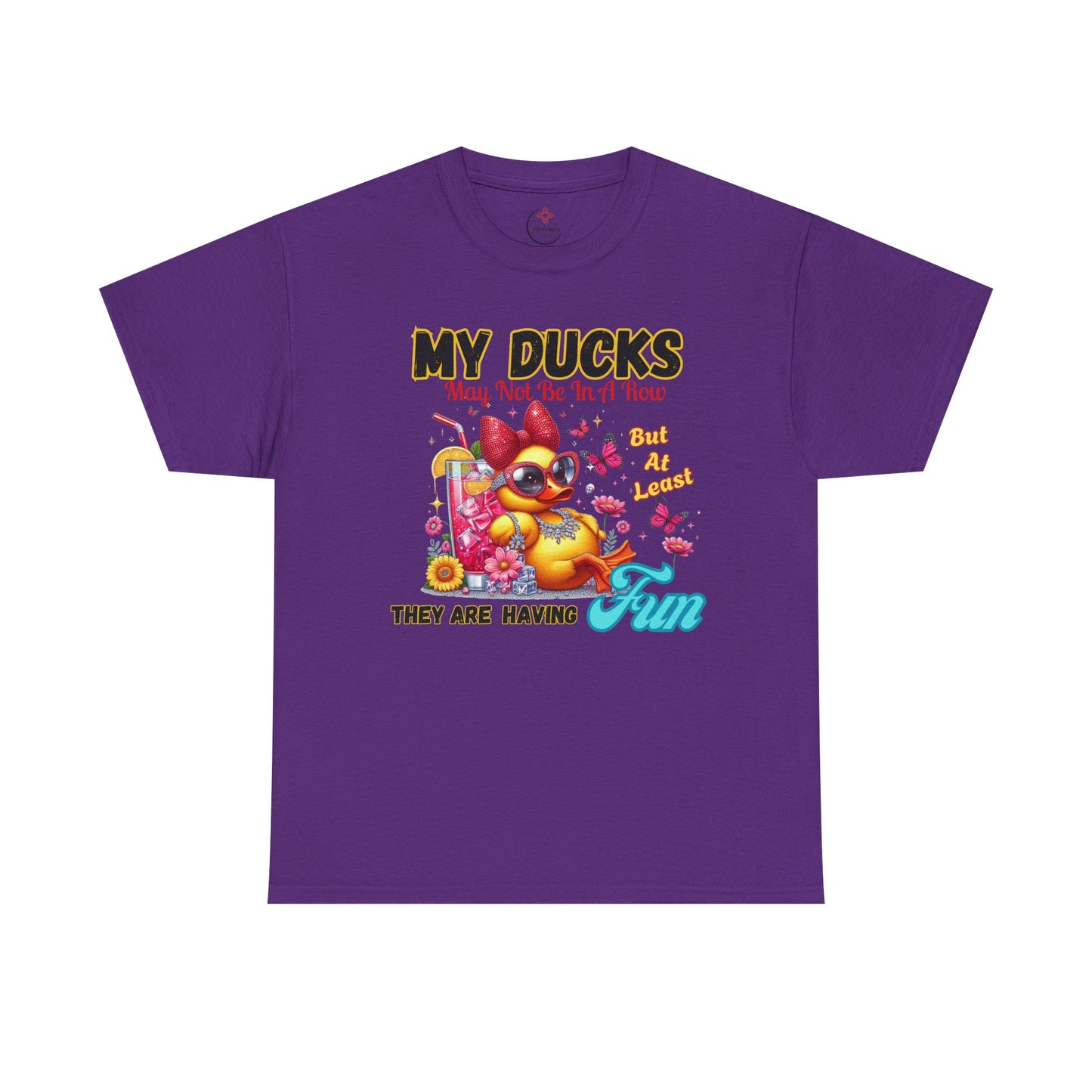 Funny Duck Shirt – “My Ducks May Not Be In A Row But At Least They’re Having Fun” – Cute Summer Graphic Tee – Gildan 5000 Unisex T-Shirt