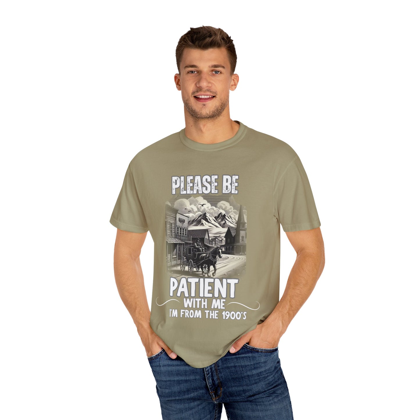 "Please Be Patient With Me I’m From The 1900’s" Retro Humor Tee