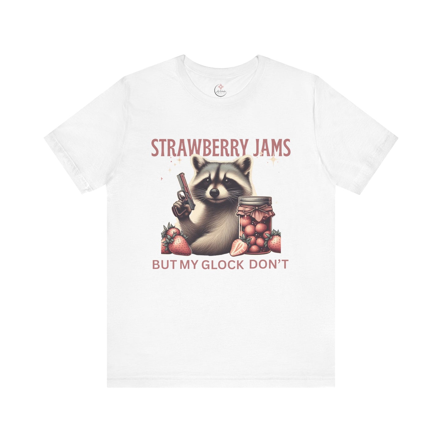 Strawberry Jams But My Glock Don’t – Funny Raccoon Gun T-Shirt