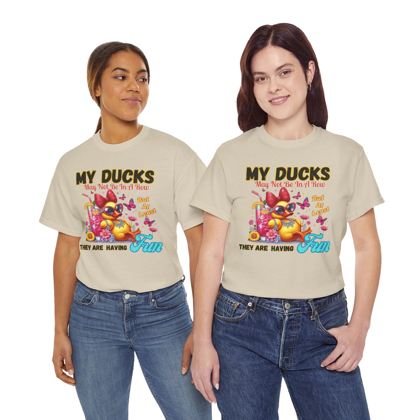 Funny Duck Shirt – “My Ducks May Not Be In A Row But At Least They’re Having Fun” – Cute Summer Graphic Tee – Gildan 5000 Unisex T-Shirt