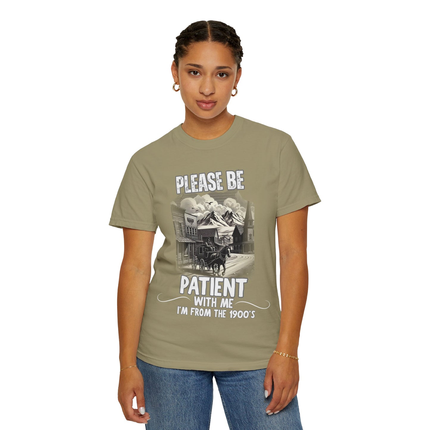 "Please Be Patient With Me I’m From The 1900’s" Retro Humor Tee