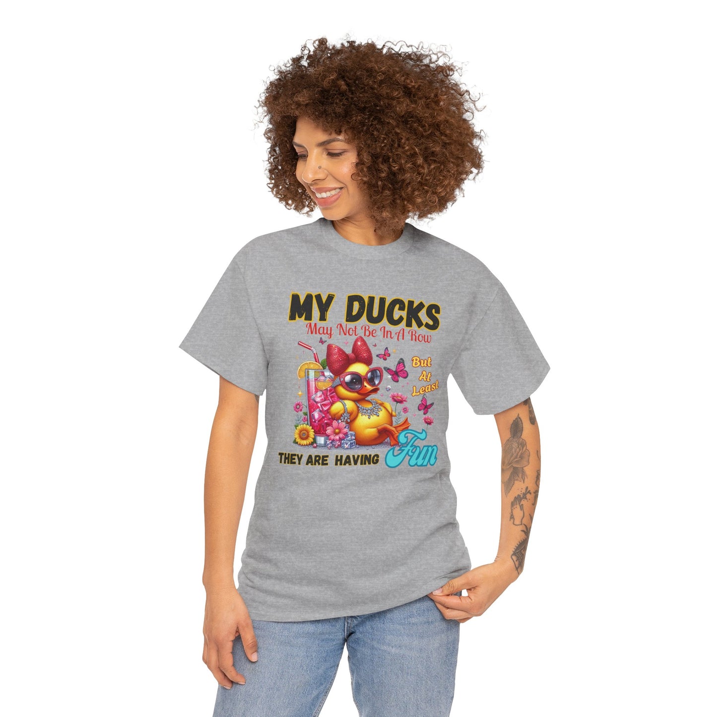 Funny Duck Shirt – “My Ducks May Not Be In A Row But At Least They’re Having Fun” – Cute Summer Graphic Tee – Gildan 5000 Unisex T-Shirt