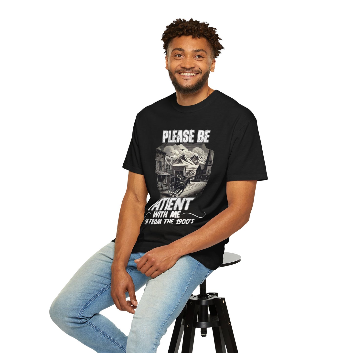 "Please Be Patient With Me I’m From The 1900’s" Retro Humor Tee
