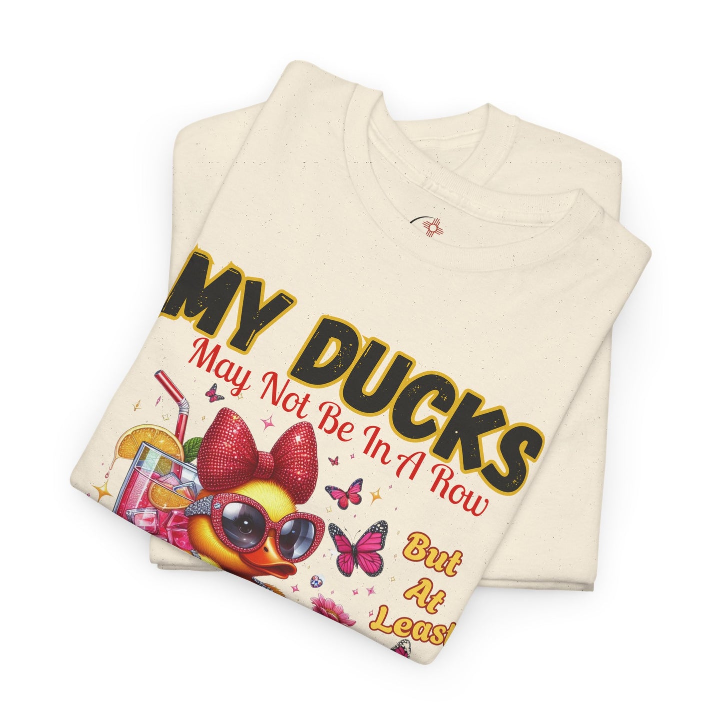 Funny Duck Shirt – “My Ducks May Not Be In A Row But At Least They’re Having Fun” – Cute Summer Graphic Tee – Gildan 5000 Unisex T-Shirt