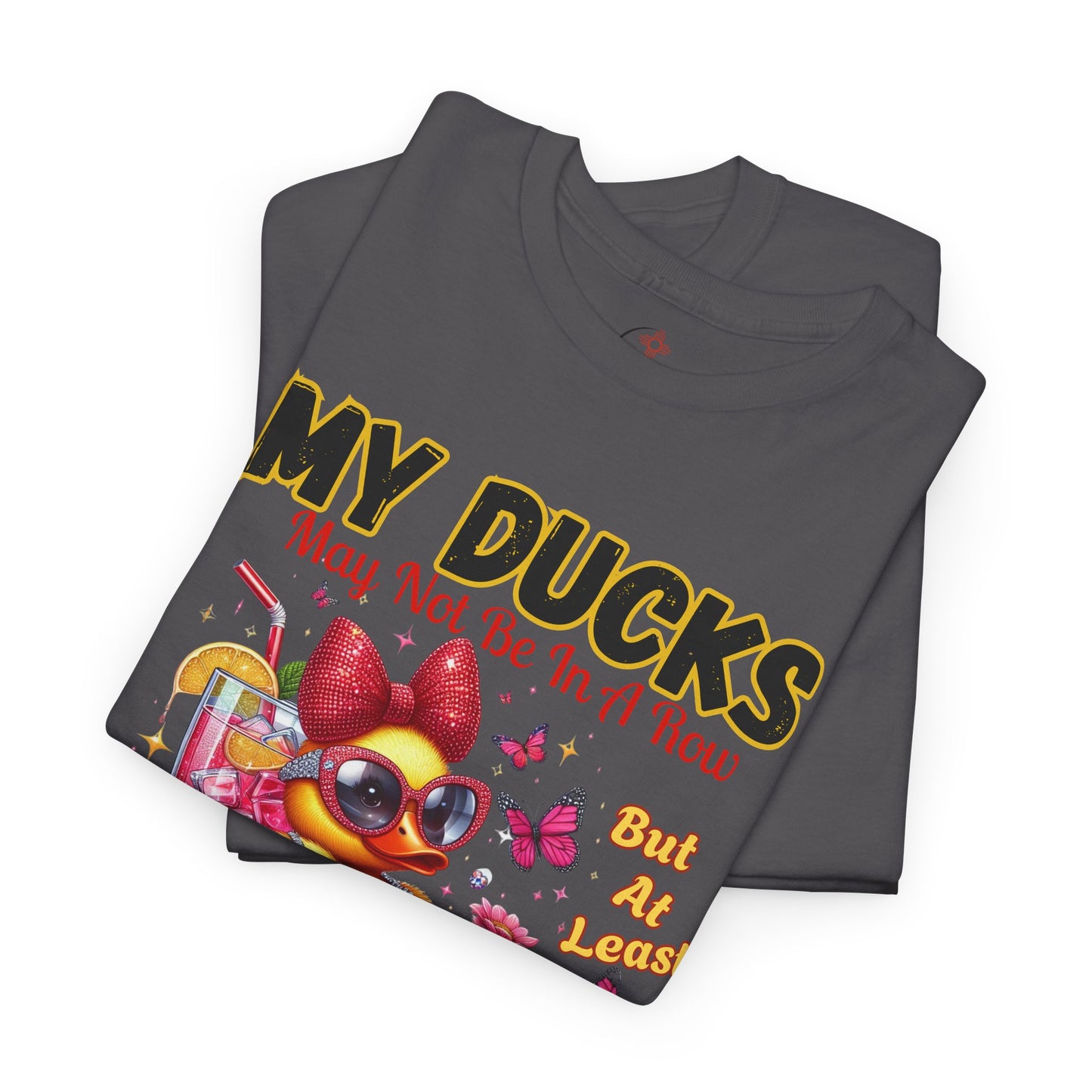 Funny Duck Shirt – “My Ducks May Not Be In A Row But At Least They’re Having Fun” – Cute Summer Graphic Tee – Gildan 5000 Unisex T-Shirt